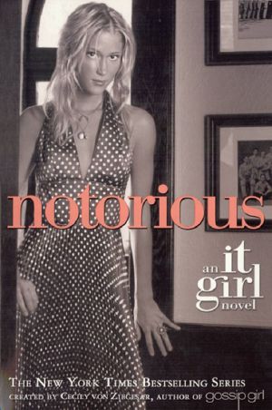 [It Girl 02] • Notorious